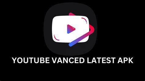 youtube vanced new version 2023